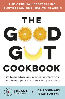 Le livre de cuisine du bon intestin - The Good Gut Cookbook