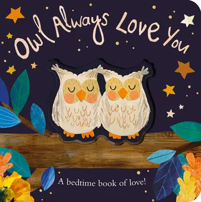 Le hibou t'aime toujours - Owl Always Love You