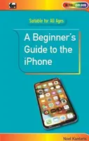 Guide du débutant pour l'iPhone - Beginner's Guide to the iPhone