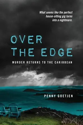 Au bord du gouffre : le meurtre revient dans les Caraïbes - Over the Edge: Murder Returns to the Caribbean