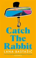 Attraper le lapin - Catch the Rabbit