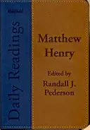 Lectures quotidiennes - Matthew Henry - Daily Readings - Matthew Henry