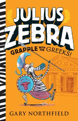 Julius Zebra : Aux prises avec les Grecs ! - Julius Zebra: Grapple with the Greeks!