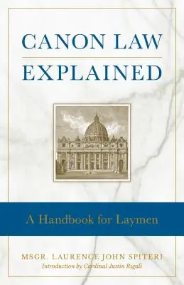 Le droit canonique expliqué - Canon Law Explained