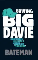 Conduire Big Davie - Driving Big Davie