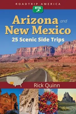 Roadtrip America Arizona & New Mexico : 25 Scenic Side Trips (en anglais) - Roadtrip America Arizona & New Mexico: 25 Scenic Side Trips