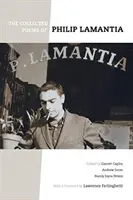 Le recueil de poèmes de Philip Lamantia - The Collected Poems of Philip Lamantia