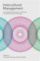Management interculturel : Une approche basée sur des cas pour atteindre la complémentarité et la synergie - Intercultural Management: A Case-Based Approach to Achieving Complementarity and Synergy