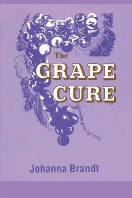 La cure de raisin - The Grape Cure