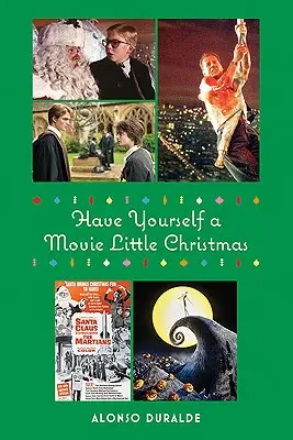 Passez un petit Noël cinématographique - Have Yourself a Movie Little Christmas