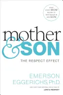 Mère et fils : L'effet du respect - Mother & Son: The Respect Effect