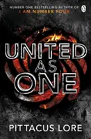 Unis comme un seul homme - Lorien Legacies Book 7 - United As One - Lorien Legacies Book 7