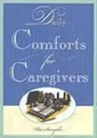 Réconfort quotidien pour les soignants - Daily Comforts for Caregivers