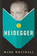 Comment lire Heidegger - How To Read Heidegger