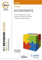 Mes notes de révision : L'économie au niveau A de l'OCR - My Revision Notes: OCR A-level Economics