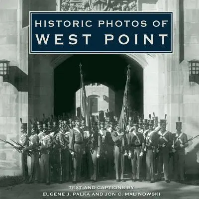 Photos historiques de West Point - Historic Photos of West Point