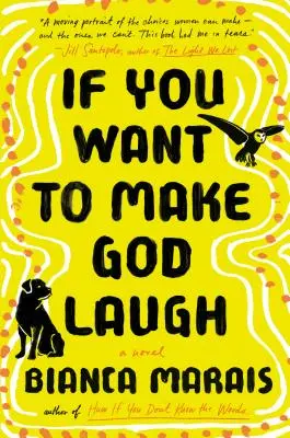 Si vous voulez faire rire Dieu - If You Want to Make God Laugh