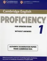 Cambridge English Proficiency 1 for Updated Exam Book of Student's Book Without Answers : Examens authentiques de Cambridge ESOL - Cambridge English Proficiency 1 for Updated Exam Student's Book Without Answers: Authentic Examination Papers from Cambridge ESOL
