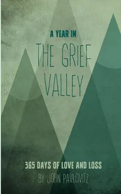 Une année dans la vallée du chagrin - A Year in The Grief Valley