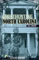 Chasse aux fantômes en Caroline du Nord - Ghosthunting North Carolina