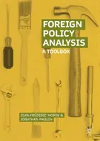 Analyse de la politique étrangère : Une boîte à outils - Foreign Policy Analysis: A Toolbox