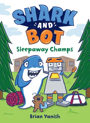 Shark et Bot #2 : Les champions du sommeil - Shark and Bot #2: Sleepaway Champs