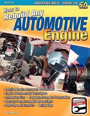 Comment reconstruire n'importe quel moteur automobile - How to Rebuild Any Automotive Engine