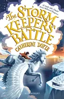 La bataille des gardiens de la tempête - Trilogie des gardiens de la tempête 3 - Storm Keepers' Battle - Storm Keeper Trilogy 3