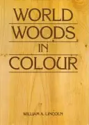 Les bois du monde en couleur - World Woods in Colour