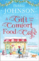 Un cadeau du Comfort Food Cafe (Le Comfort Food Cafe, Livre 5) - A Gift from the Comfort Food Caf (the Comfort Food Cafe, Book 5)