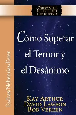 Como Superar El Temor y El Desanimo / Vaincre la peur et le découragement (Série Niss) - Como Superar El Temor y El Desanimo / Overcoming Fear and Discouragement (Niss Series)