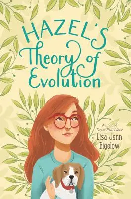 La théorie de l'évolution de Hazel - Hazel's Theory of Evolution