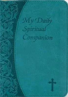 Mon compagnon spirituel quotidien - My Daily Spiritual Companion