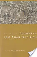 Sources de la tradition de l'Asie de l'Est : La période moderne - Sources of East Asian Tradition: The Modern Period