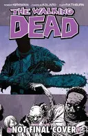 The Walking Dead Volume 17 : Something to Fear - The Walking Dead Volume 17: Something to Fear