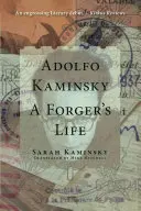 Adolfo Kaminsky : La vie d'un faussaire - Adolfo Kaminsky: A Forger's Life