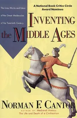 Inventer le Moyen Âge - Inventing the Middle Ages
