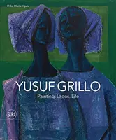 Yusuf Grillo - Peinture. Lagos. La vie - Yusuf Grillo - Painting. Lagos. Life