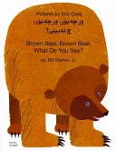 Ours brun, Ours brun, Que vois-tu ? En kurde et en anglais - Brown Bear, Brown Bear, What Do You See? In Kurdish and English