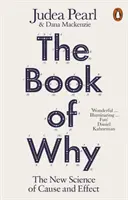 Le livre du pourquoi - La nouvelle science des causes et des effets - Book of Why - The New Science of Cause and Effect
