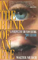 En un clin d'œil : Une perspective sur le montage des films - In the Blink of an Eye: A Perspective on Film Editing