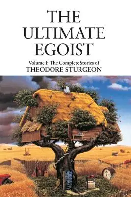 L'égoïste ultime - The Ultimate Egoist