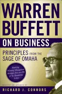 Warren Buffett sur les affaires : Les principes du Sage d'Omaha - Warren Buffett on Business: Principles from the Sage of Omaha