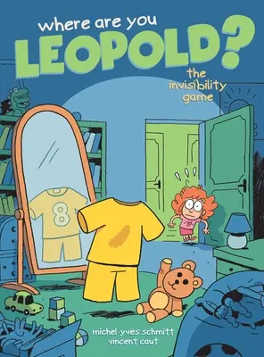 Où es-tu Léopold ? 1, Volume 1 : Le jeu de l'invisibilité - Where Are You Leopold? 1, Volume 1: The Invisibility Game