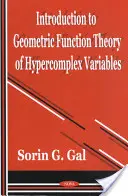 Introduction à la théorie des fonctions géométriques de variables hypercomplexes - Introduction to Geometric Function Theory of Hypercomplex Variables