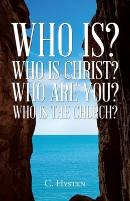 Qui est le Christ ? Qui est le Christ ? Qui êtes-vous ? Qui est l'Église ? - Who Is? Who Is Christ? Who Are You? Who Is the Church?