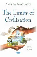 Les limites de la civilisation - Limits of Civilization