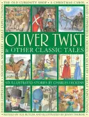 Oliver Twist et autres contes classiques : Six histoires illustrées de Charles Dickens - Oliver Twist & Other Classic Tales: Six Illustrated Stories by Charles Dickens