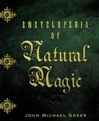 Encyclopédie de la magie naturelle - Encyclopedia of Natural Magic