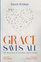 La grâce sauve tout - Grace Saves All